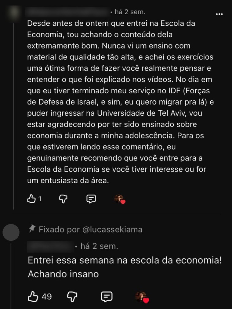 Dois comentários de alunos no YouTube elogiando a Escola da Economia: um sobre a qualidade do material e dos exercícios, outro dizendo que está achando o curso insano